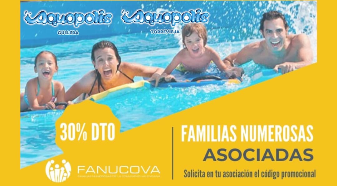 Por ser familia numerosa asociada disfruta del 30% de descuento en Aquópolis