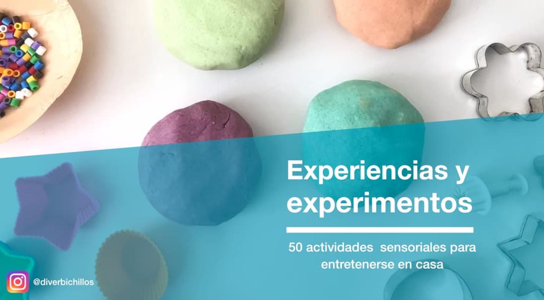 50 actividades sensoriales para entretenerse en casa