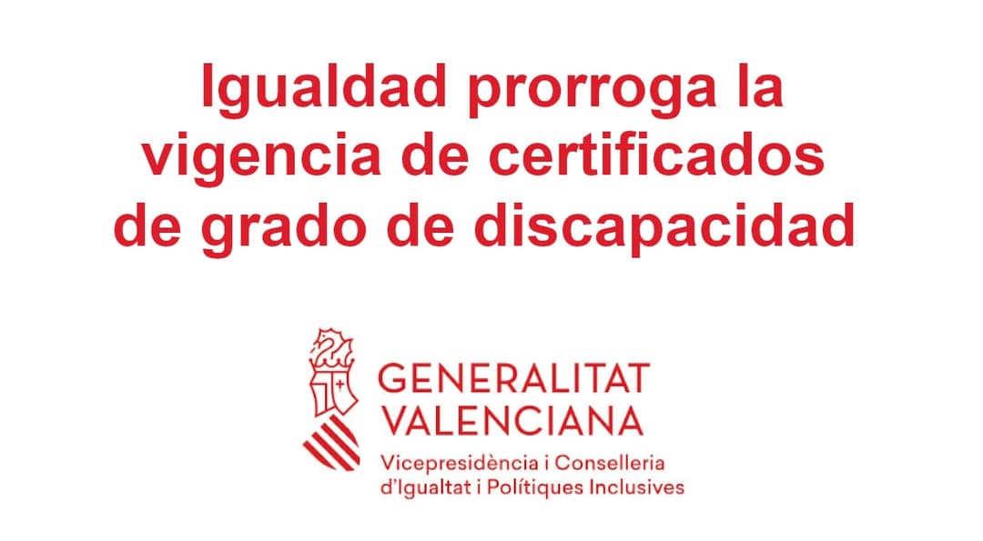 Igualdad prorroga la vigencia de certificados de grado de discapacidad