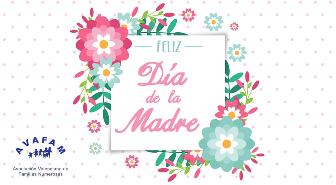 Feliz Día de la Madre