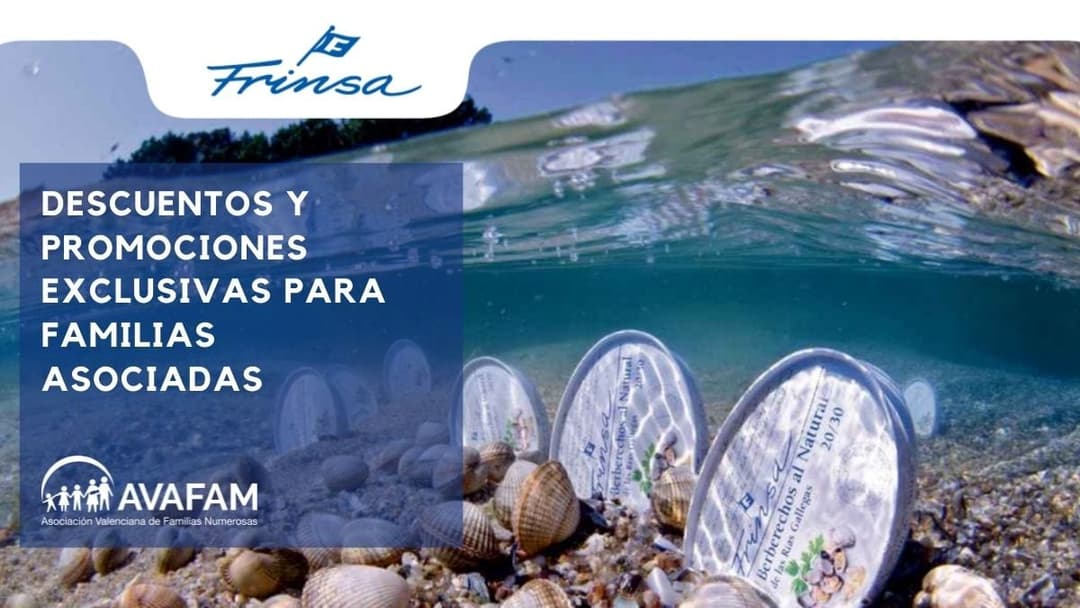 Frinsa, conservera gourmet, ofrece descuentos y promociones a las familias numerosas asociadas