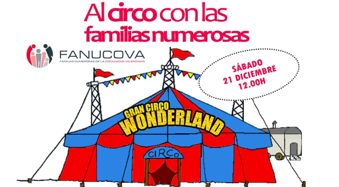 ¿Eres familia numerosa y quieres ir al Circo esta Navidad a un precio muy reducido?