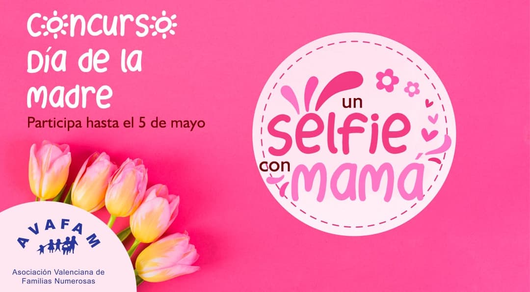 Concurso «Un Selfie con Mamá»